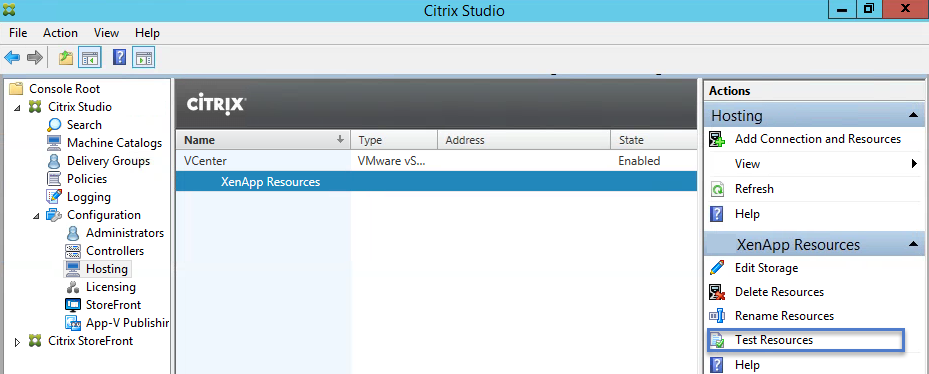 Test Storage Resources Citrix XenApp 7.6 Hosting Connections Studio